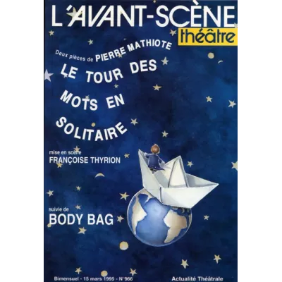 Le Tour des mots en solitaire / Body Bag