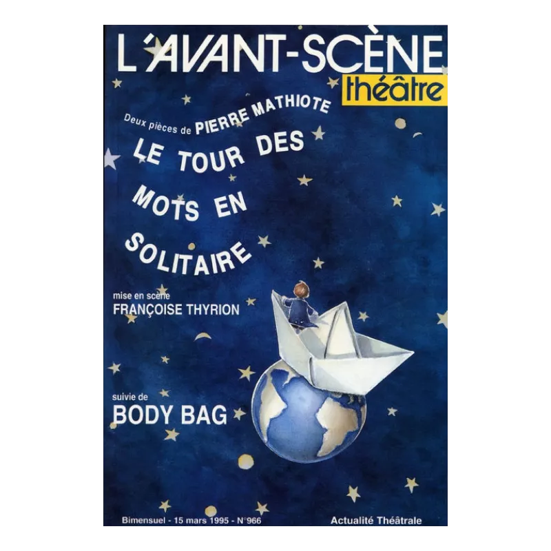 Le Tour des mots en solitaire / Body Bag