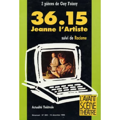 Trente-six quinze, Jeanne l'Artiste / Racisme...