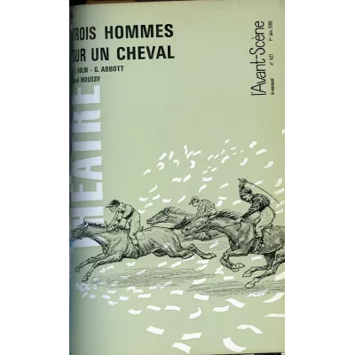 Trois hommes sur un cheval / Le Gage