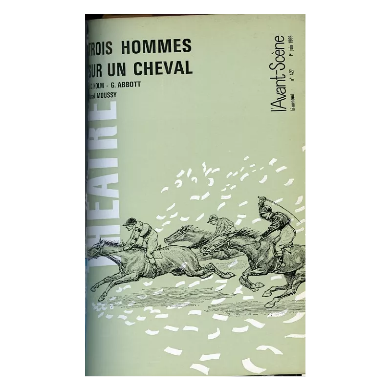 Trois hommes sur un cheval / Le Gage