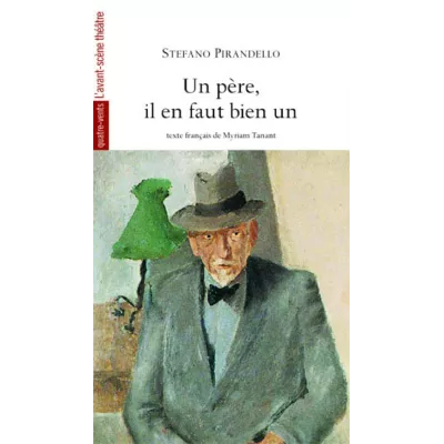 Un père, il en faut bien un