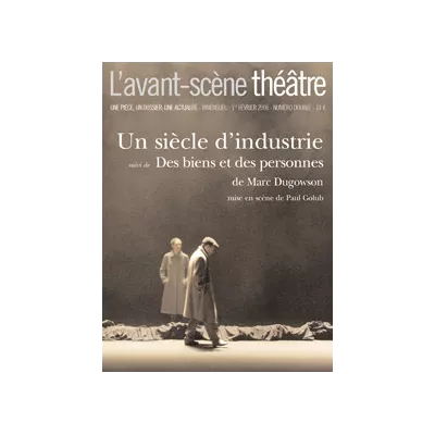 Un siècle d'industrie / Des biens et des personnes