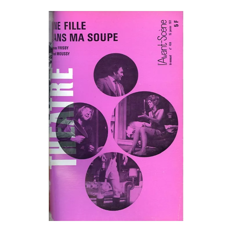 Une fille dans ma soupe / Écrire pour le théâtre