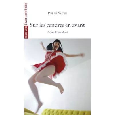 Sur les cendres en avant