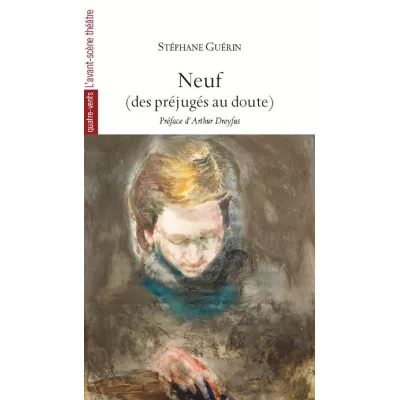 Neuf (des préjugés au doute) - Prochainement disponible