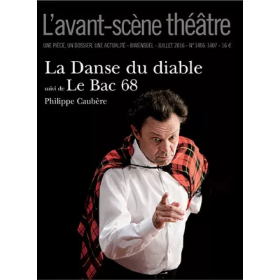 La Danse du diable suivie de Le Bac 68