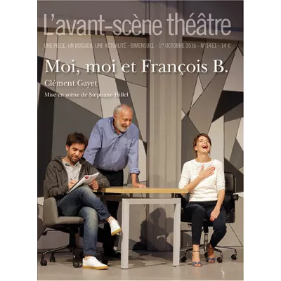 Moi, moi et François B.