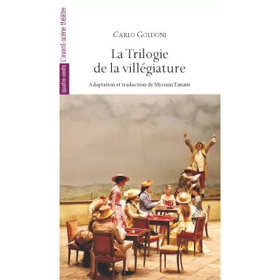 La Trilogie de la villégiature