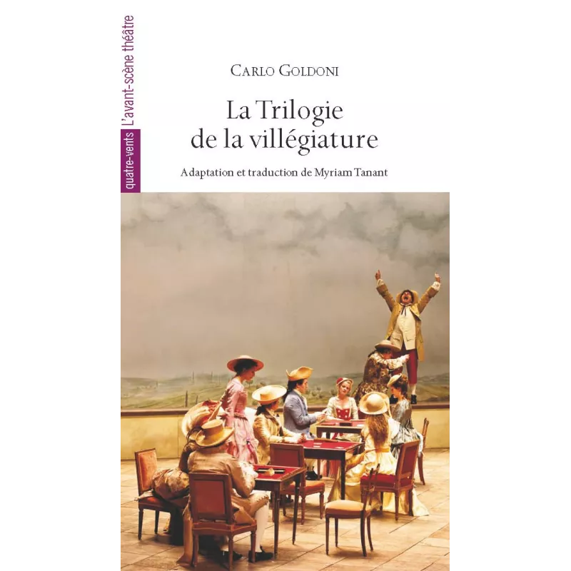 La Trilogie de la villégiature