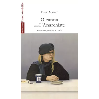 Oleanna, suivi de L'Anarchiste