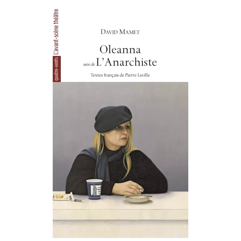 Oleanna, suivi de L'Anarchiste