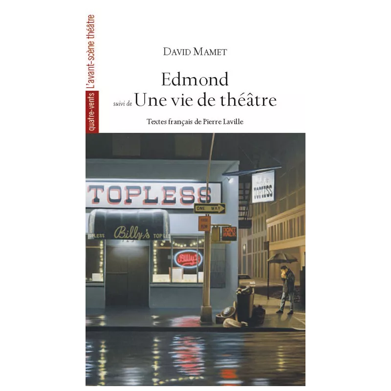Edmond, suivi de Une vie de théâtre