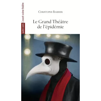 Le Grand Théâtre de l'épidémie