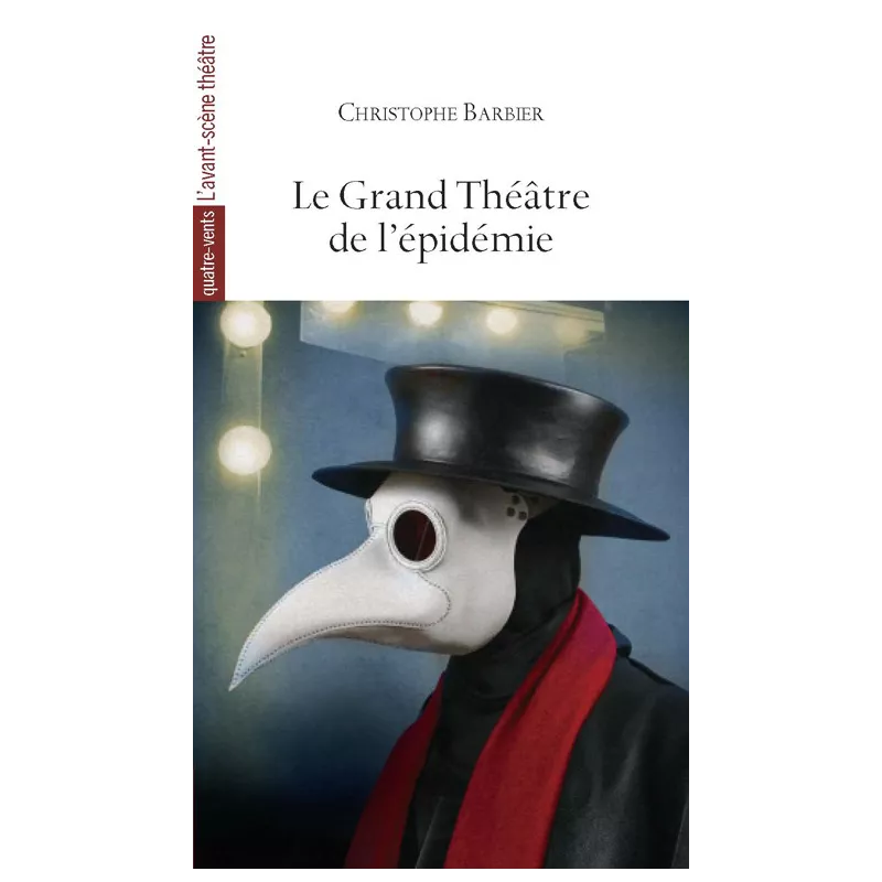 Le Grand Théâtre de l'épidémie