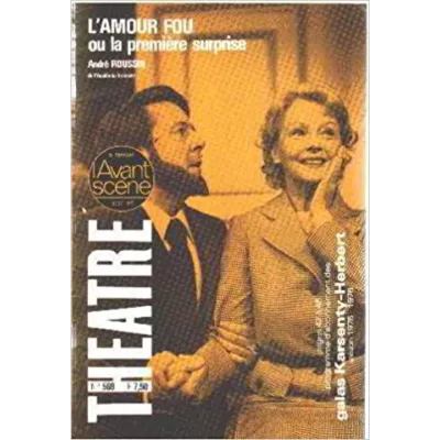 L'Amour fou ou la première surprise