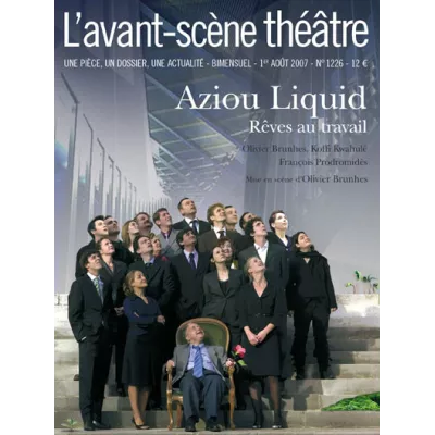 Aziou Liquid, rêves au travail