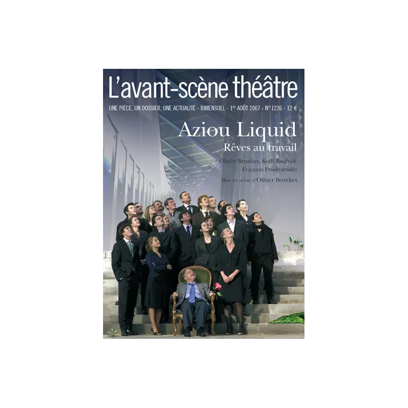 Aziou Liquid, rêves au travail