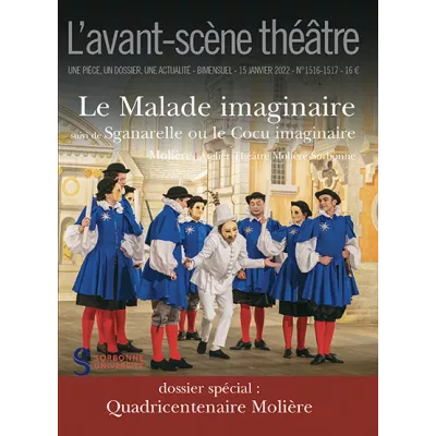 Le Malade imaginaire, suivi de Sganarelle ou le Cocu imaginaire