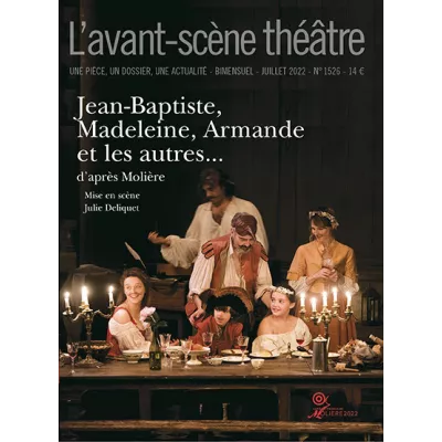 Jean-Baptiste, Madeleine, Armande et les autres…
