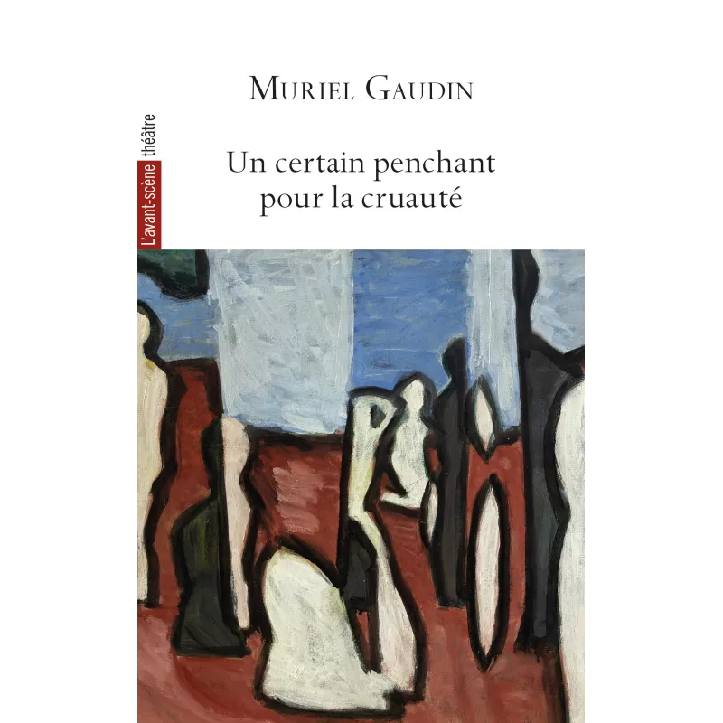 Un certain penchant pour la cruauté