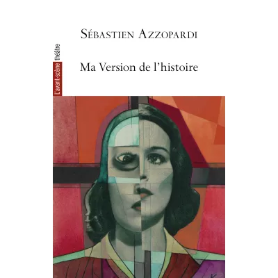 Ma version de l'histoire