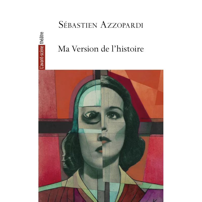 Ma version de l'histoire