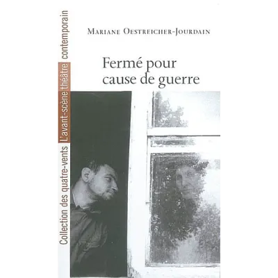 Ferme pour cause de guerre