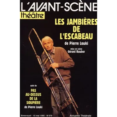 Les Jambières de l'escabeau / Pas au-dessus de la soupière