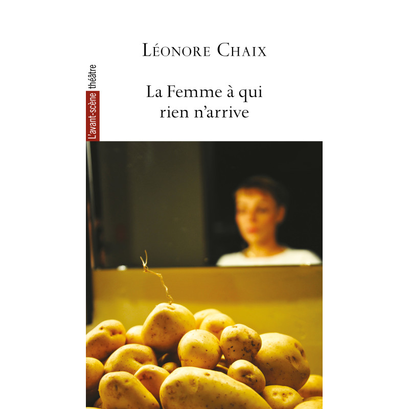 La Femme à qui rien n'arrive