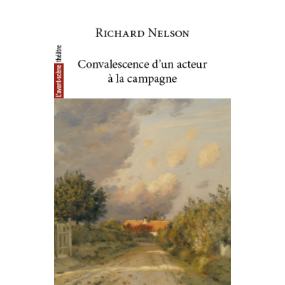 Convalescence d'un acteur à la campagne