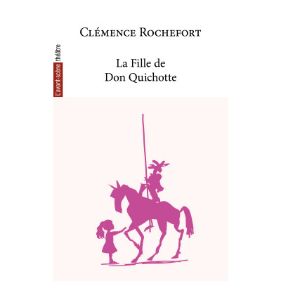 La Fille de Don Quichotte