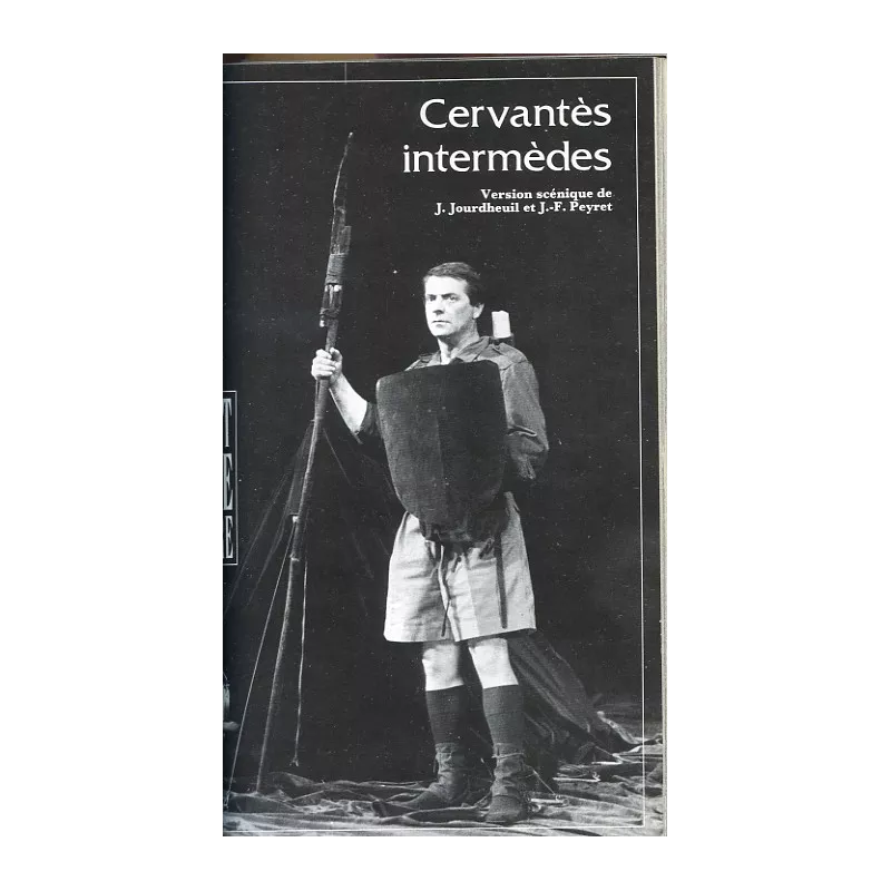 Cervantes intermèdes : La Caverne de Salamanque / Le Retable des merveilles / La Sentinelle vigilante / Le Vieillard jaloux Le
