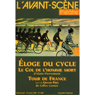 Eloge du cycle : Tour de France / Grand Prix / Le Col de l'homme mort