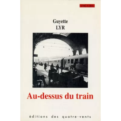 Au-dessus du train