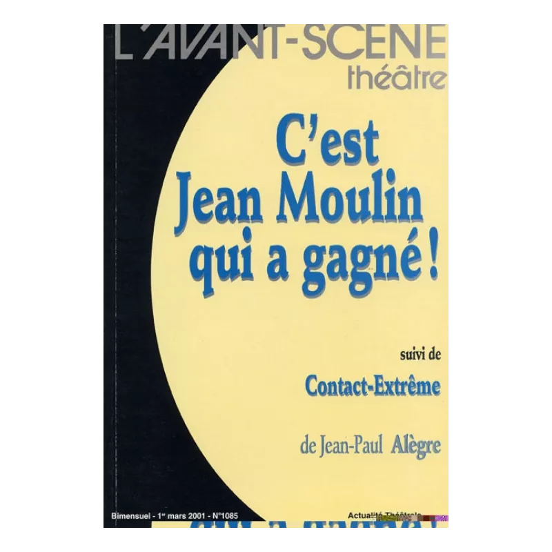 C'est Jean Moulin qui a gagné ! / Contact-Extrème