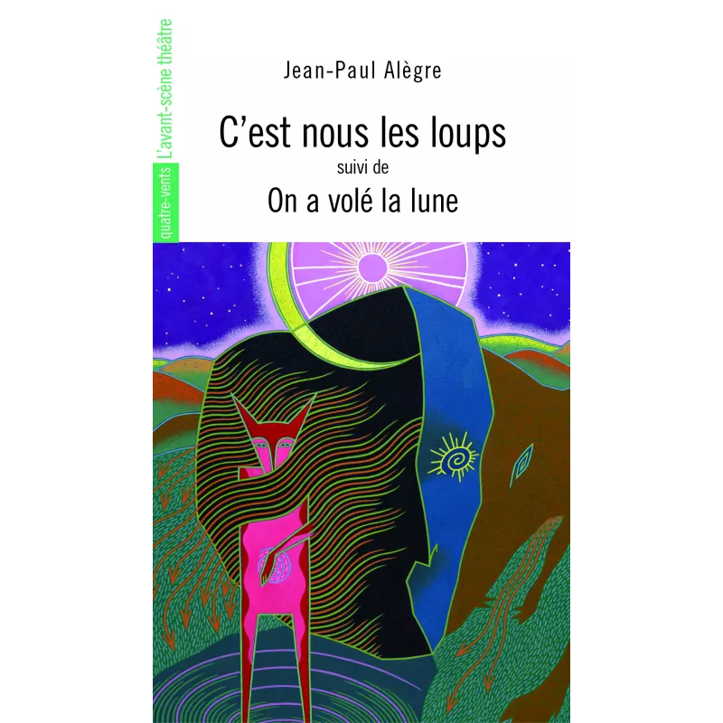 C'est nous les loups / On a volé la lune