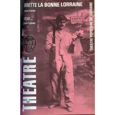 Minette la bonne Lorraine / C'était...