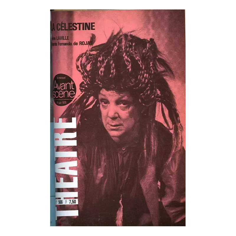 La Célestine / Le Triangle immortel