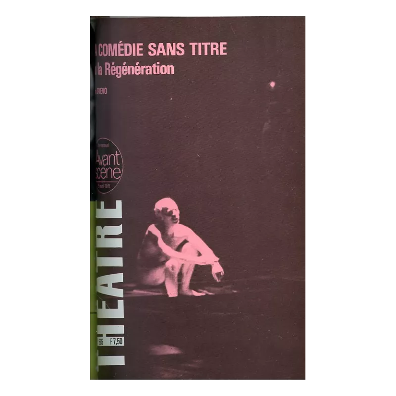 La Comédie sans titre ou la régénération