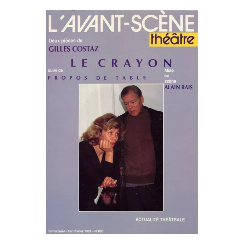 Le Crayon / Propos de table