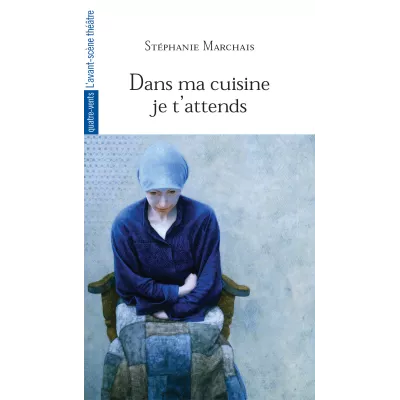 Dans ma cuisine je t'attends