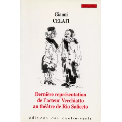 Dernière représentation de l'acteur Vecchiatto au théâtre de Rio Salicetto