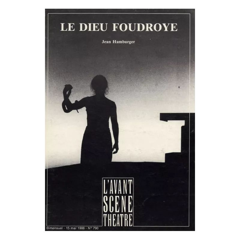 Le Dieu foudroyé / Enfant et roi