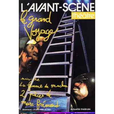 Grand Voyage (Le) / La Femme de Machin