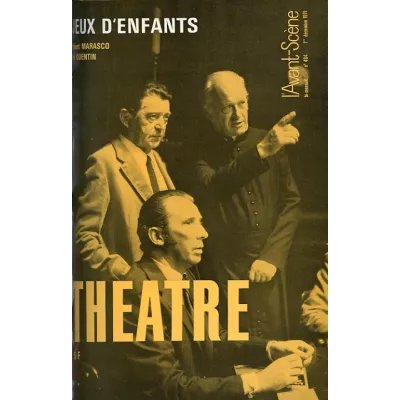 Jeux d'enfants / Histoire de fous / Le Che Guevara de Malissard