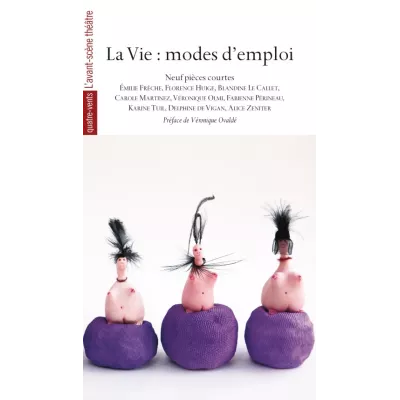 La Vie : modes d'emploi