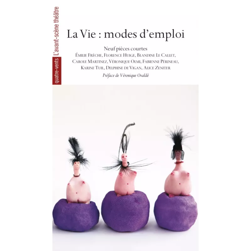 La Vie : modes d'emploi