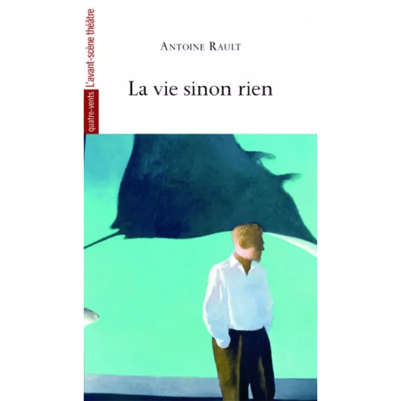 La vie sinon rien