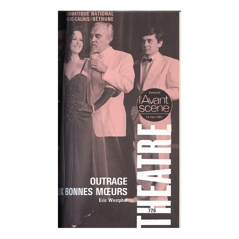 Outrage aux bonnes moeurs / Lazare Dupron